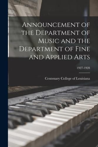 Cover image for Announcement of the Department of Music and the Department of Fine and Applied Arts; 1927-1928