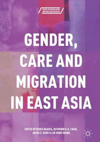 Cover image for Gender, Care and Migration in East Asia