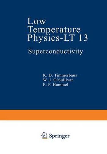 Low Temperature Physics-LT 13: Volume 3: Superconductivity