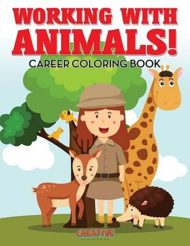 Cover image for Working with Animals! Career Coloring Book