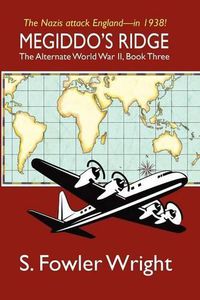 Cover image for Megiddo's Ridge: The Alternate World War II, Book Three