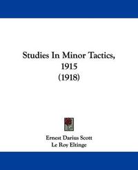 Cover image for Studies in Minor Tactics, 1915 (1918)