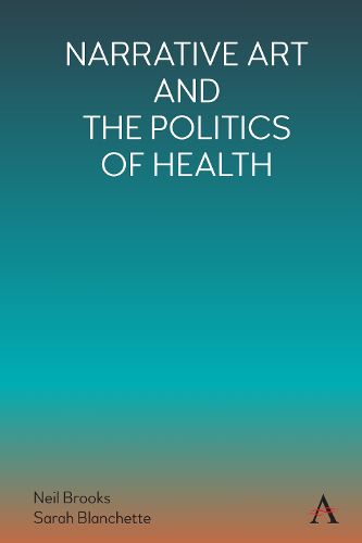 Cover image for Narrative Art and the Politics of Health