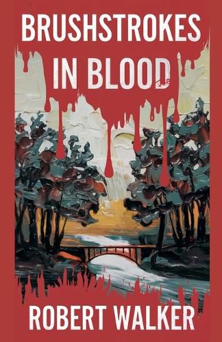 Cover image for Brushstrokes in Blood