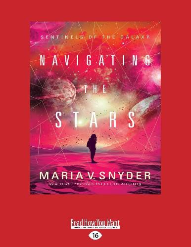 Navagating the Stars: Sentinels of the Galaxy (book 1)