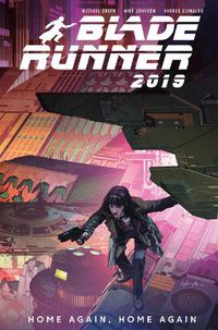 Cover image for Blade Runner 2019: Volume 3: Home Again, Home Again