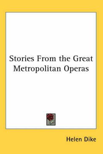 Stories from the Great Metropolitan Operas
