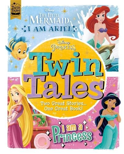 Cover image for Disney Princess: Twin Tales: I am Ariel/I Am a Princess