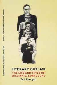 Cover image for Literary Outlaw: The Life and Times of William S. Burroughs