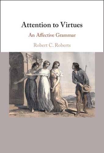 Cover image for Attention to Virtues