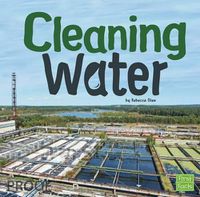 Cover image for Cleaning Water (Water in Our World)