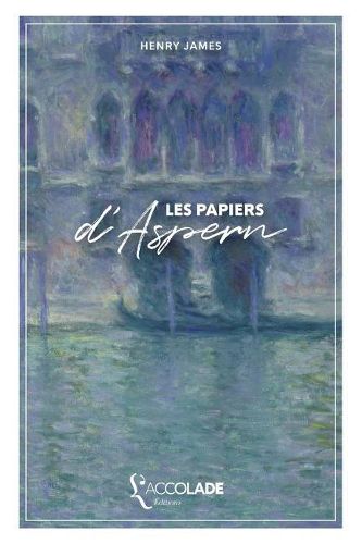 Cover image for Les Papiers d'Aspern: edition bilingue anglais/francais (+ lecture audio integree)