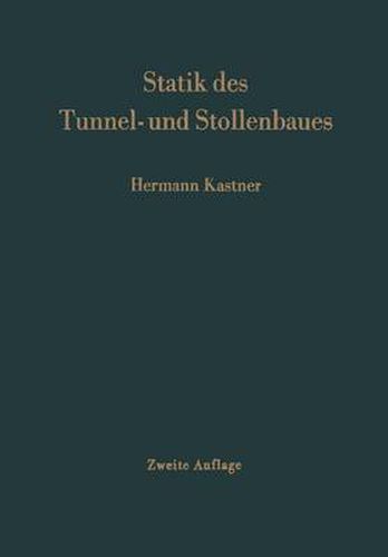 Cover image for Statik Des Tunnel- Und Stollenbaues: Auf Der Grundlage Geomechanischer Erkenntnisse