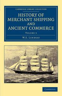 Cover image for History of Merchant Shipping and Ancient Commerce