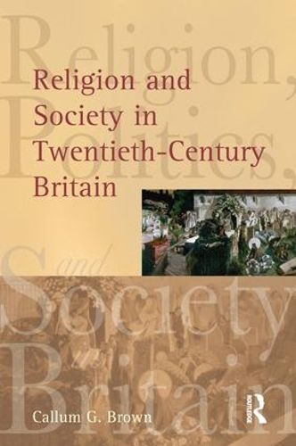 Cover image for Religion and Society in Twentieth-Century Britain