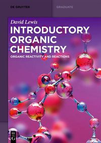Cover image for Introductory Organic Chemistry: Organic Reactivity and Reactions