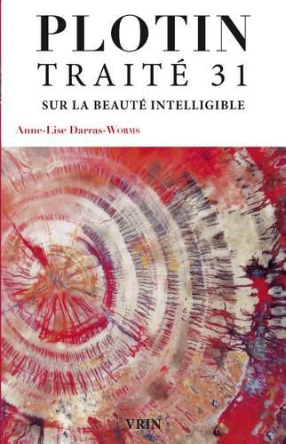 Cover image for Traite 31 Sur La Beaute Intelligible