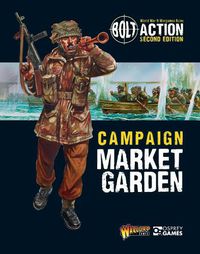 Cover image for Bolt Action: Campaign: Market Garden