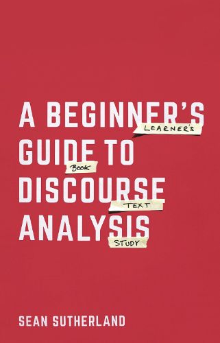 Cover image for A Beginner's Guide to Discourse Analysis