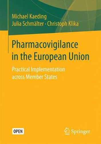 Cover image for Pharmacovigilance in the European Union: Practical Implementation across Member States