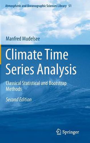 Cover image for Climate Time Series Analysis: Classical Statistical and Bootstrap Methods