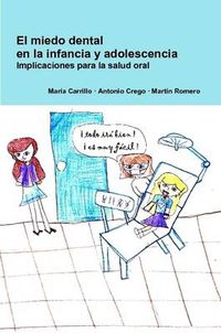 Cover image for El Miedo Dental En La Infancia Y Adolescencia