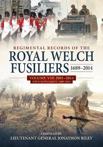 Cover image for Regimental Records of the Royal Welch Fusiliers 1689-2014