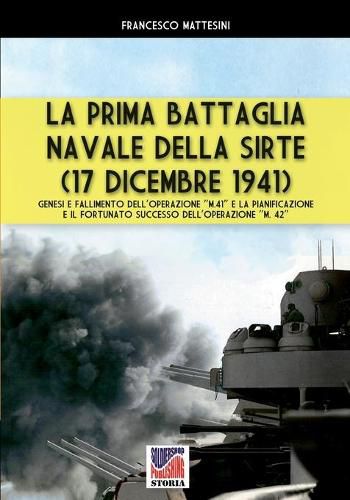 Cover image for La prima battaglia navale della Sirte (17 Dicembre 1941)