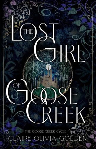 Cover image for The Lost Girl of Goose Creek