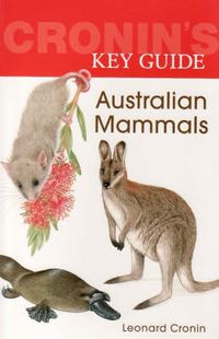 Cover image for Cronin's Key Guide to Australian Mammals