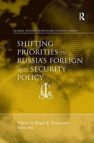 Cover image for Shifting Priorities in Russia's Foreign and Security Policy