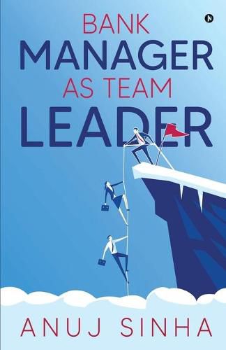 Cover image for Bank Manager as Team Leader