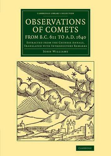 Cover image for Observations of Comets from BC 611 to AD 1640: Extracted from the Chinese Annals, Translated with Introductory Remarks