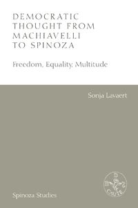 Cover image for Democratic Thought from Machiavelli to Spinoza