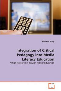 Cover image for Integration of Critical Pedagogy into Media Literacy Education