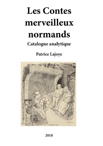 Cover image for Les Contes merveilleux normands. Catalogue analytique