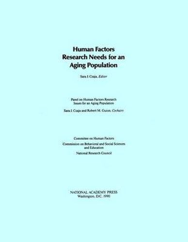 Human Factors Research Needs for an Aging Population