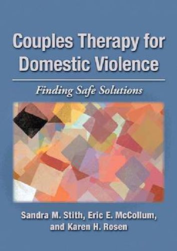 Cover image for Couples Therapy for Domestic Violence: Finding Safe Solutions