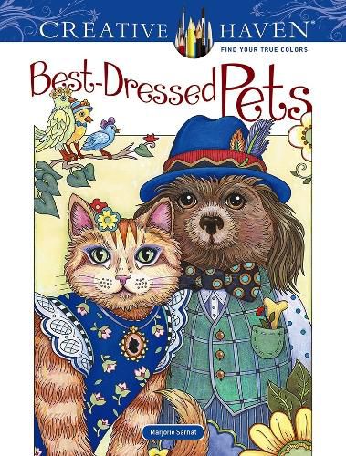 Cover image for Creative Haven Best-Dressed Pets Coloring Book