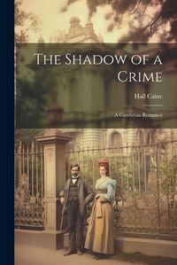 Cover image for The Shadow of a Crime