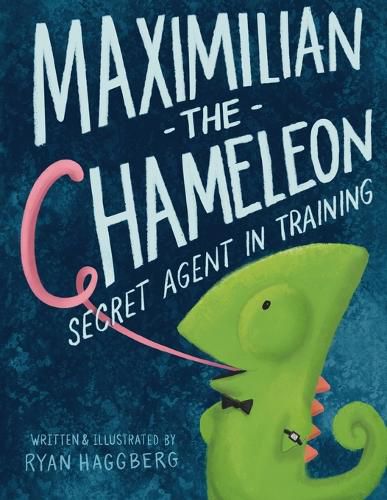 Cover image for Maximilian The Chameleon