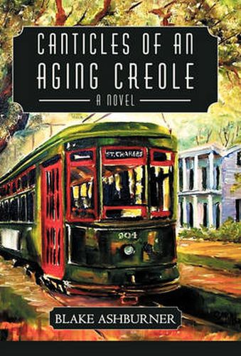 Cover image for Canticles of an Aging Creole