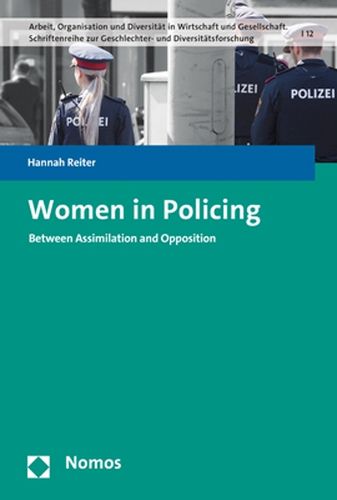 Cover image for Women in Policing: Between Assimilation and Opposition