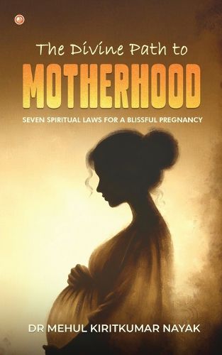 Cover image for The Divine Path to Motherhood