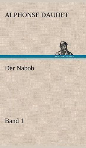 Cover image for Der Nabob, Band 1