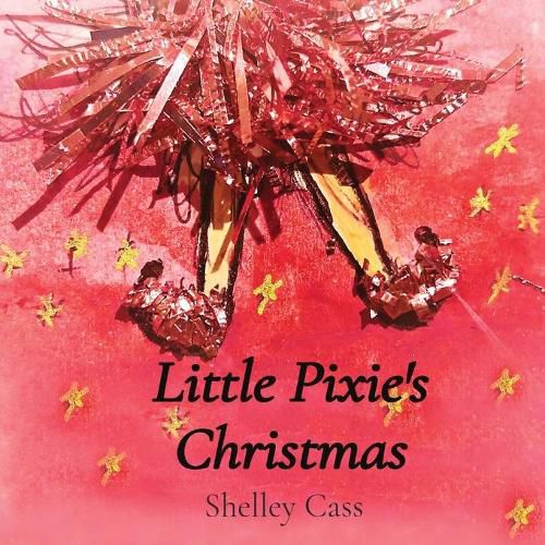 Little Pixie's Christmas: Book One in the Sleep Sweet Series