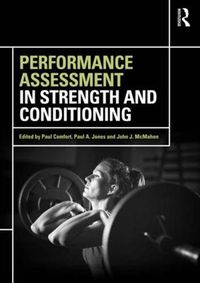 Cover image for Performance Assessment in Strength and Conditioning