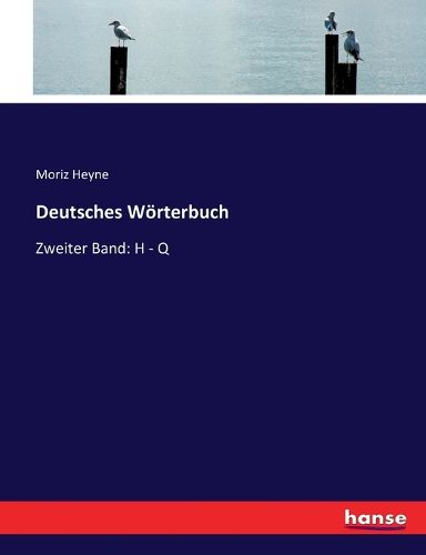 Cover image for Deutsches Woerterbuch: Zweiter Band: H - Q