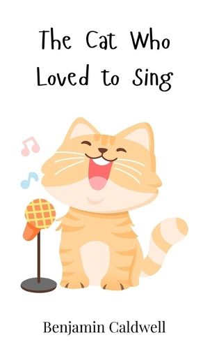 Cover image for The Cat Who Loved to Sing