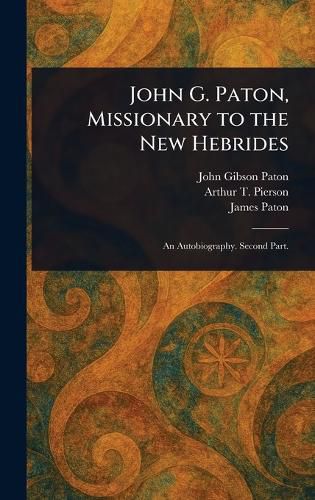 Cover image for John G. Paton, Missionary to the New Hebrides